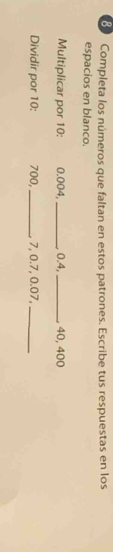 8 completa los números que faltan en estos patrones. escribe tus respue…