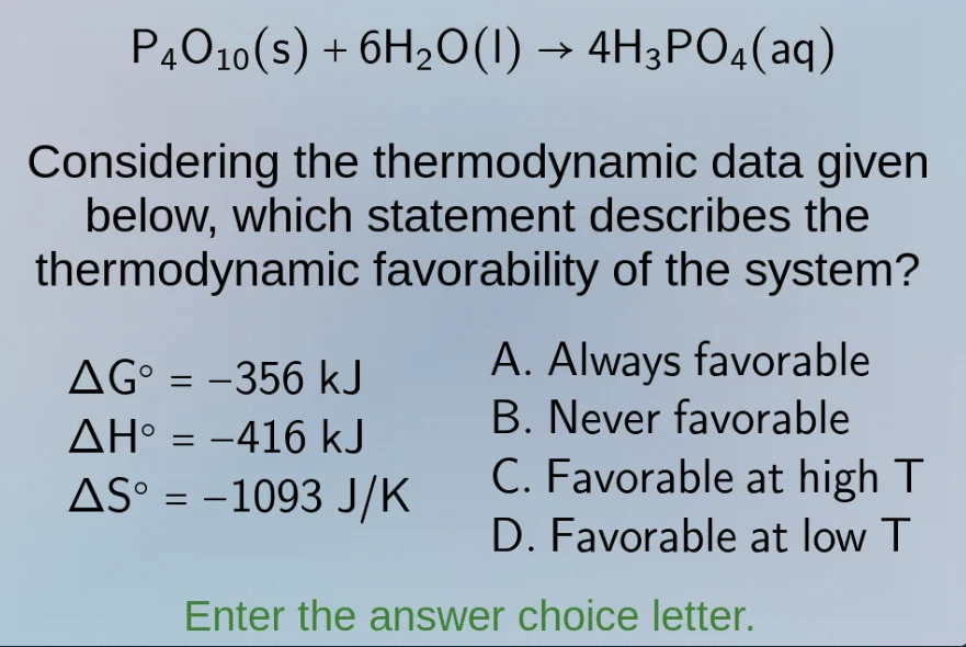 $$ce{p_{4}o_{10}(s) + 6h_{2}o(l) -> 4h_{3}po_{4}(aq)}$$considering the …