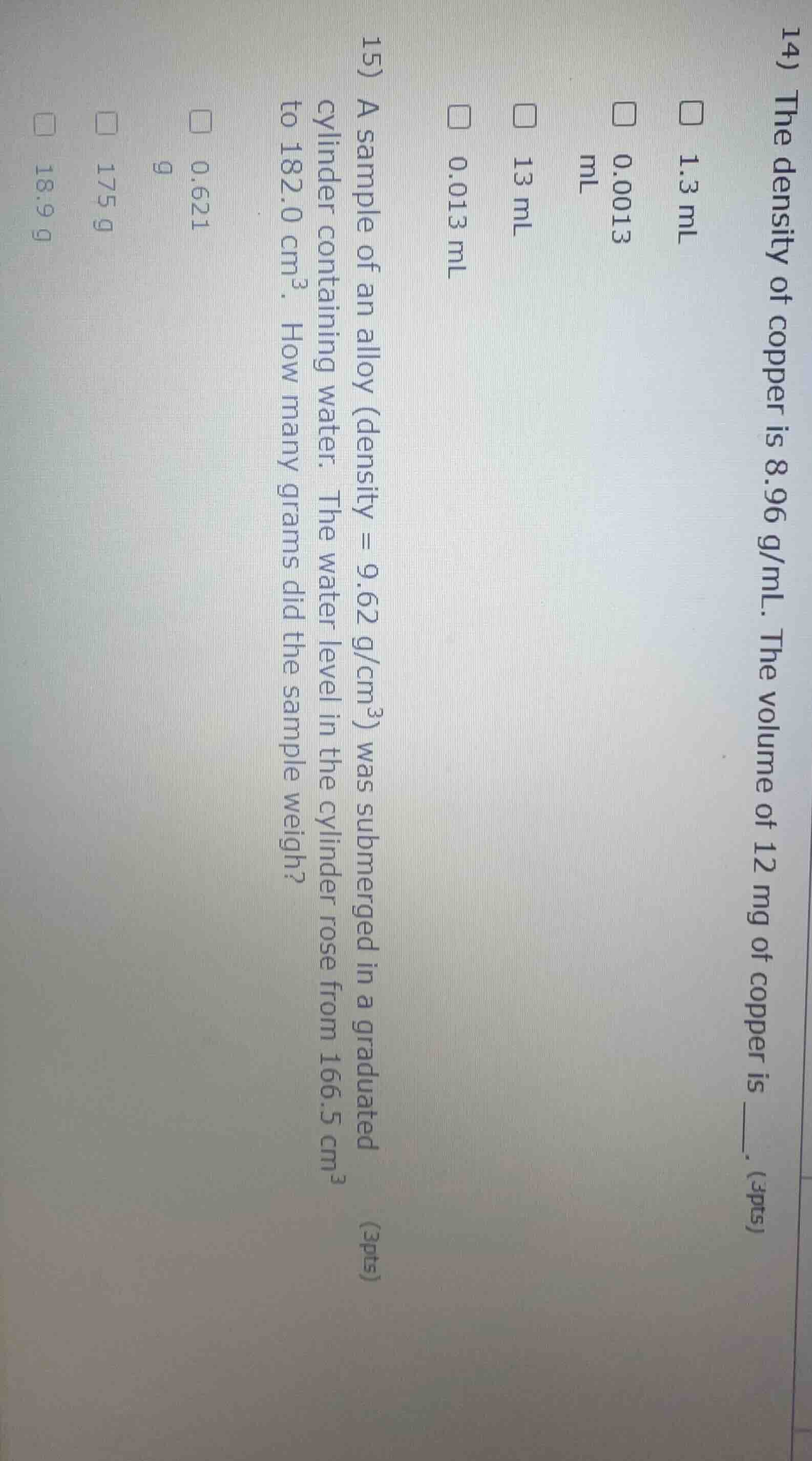 14) the density of copper is 8.96 g/ml. the volume of 12 mg of copper i…