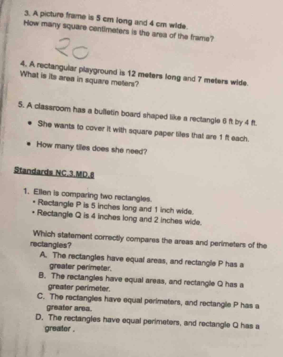 3. a picture frame is 5 cm long and 4 cm wide. how many square centimet…