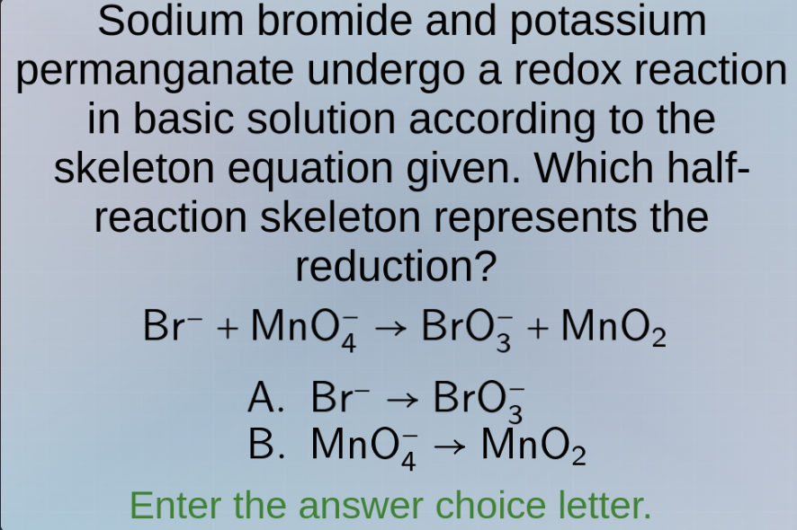 sodium bromide and potassium permanganate undergo a redox reaction in b…