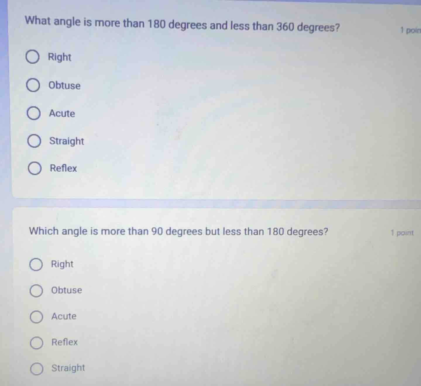 what angle is more than 180 degrees and less than 360 degrees? right ob…