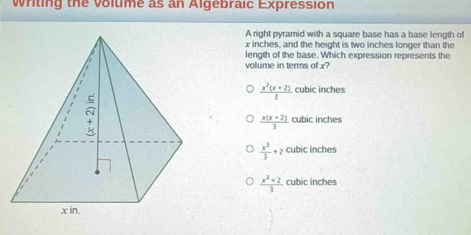 writing the volume as an algebraic expression a right pyramid with a sq…