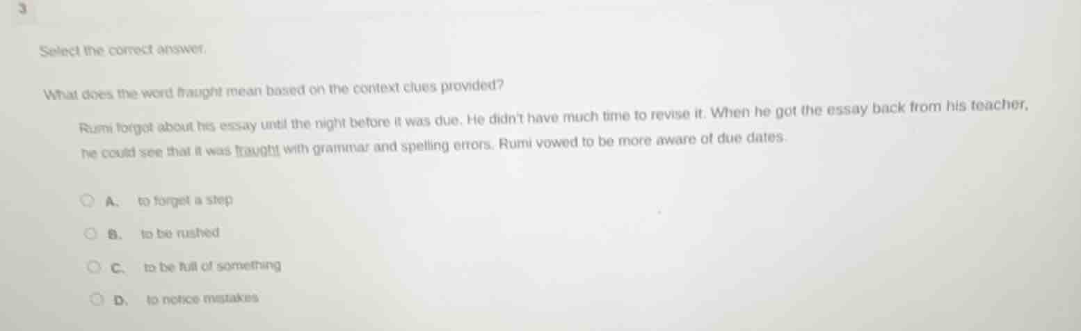 select the correct answer. what does the word fraught mean based on the…