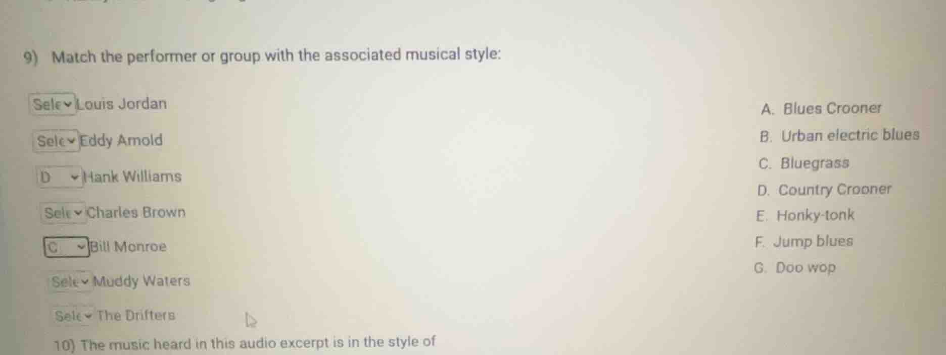 9) match the performer or group with the associated musical style: loui…