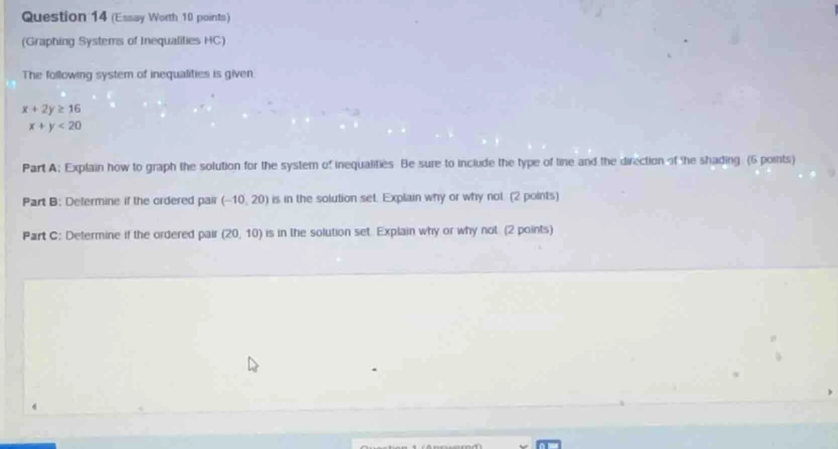 question 14 (essay worth 10 points) (graphing systems of inequalities h…