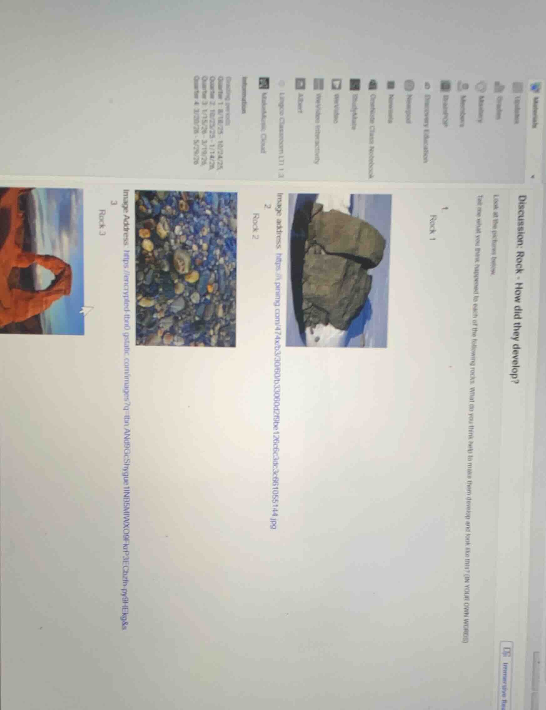 discussion: rock - how did they develop? look at the picture below. tel…