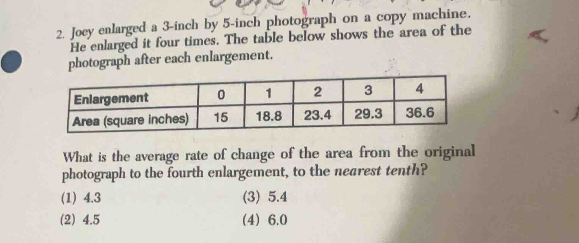2. joey enlarged a 3 - inch by 5 - inch photograph on a copy machine. h…