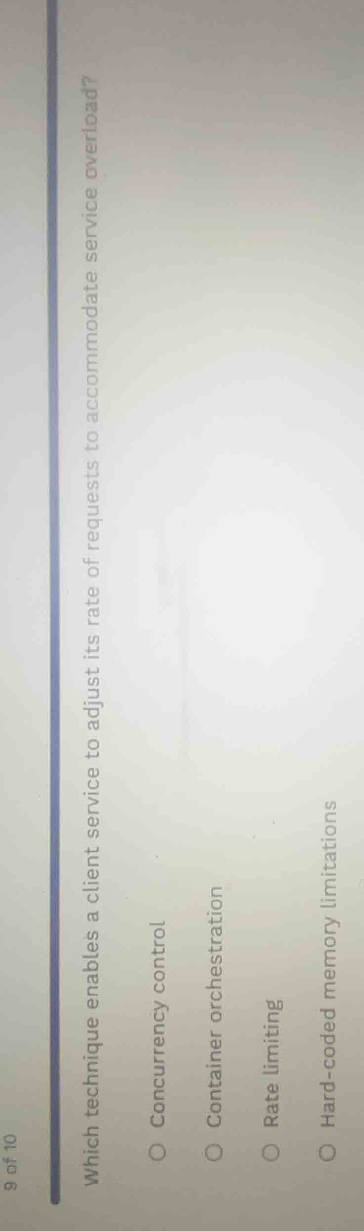 which technique enables a client service to adjust its rate of requests…