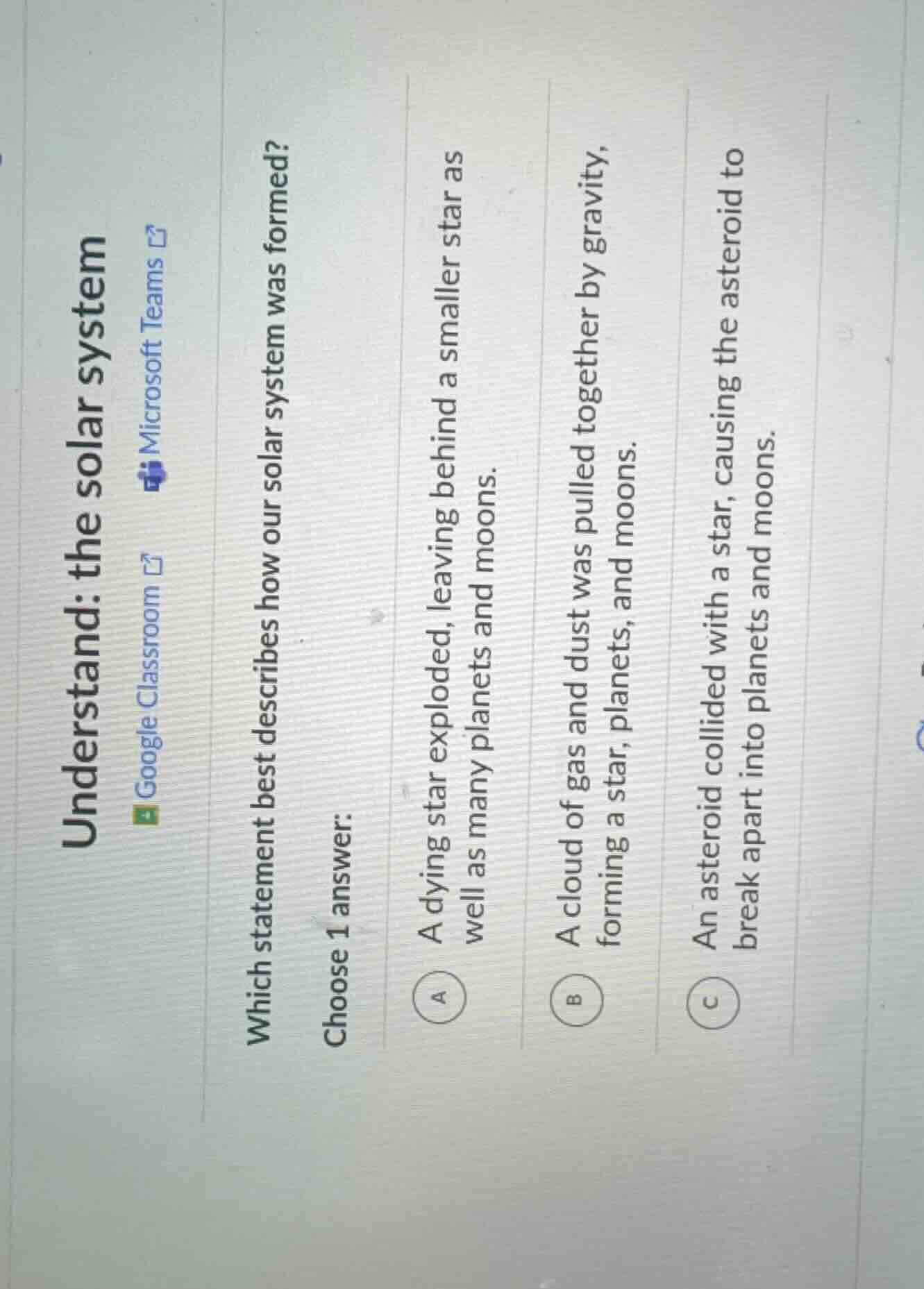 understand: the solar system which statement best describes how our sol…