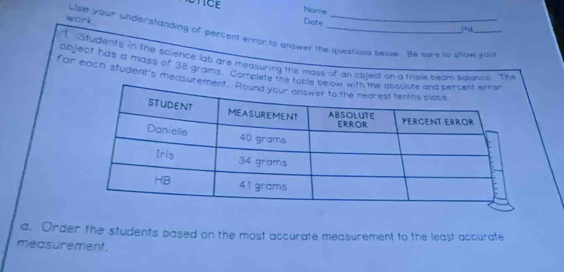 use your understanding of percent error to answer the questions below. …