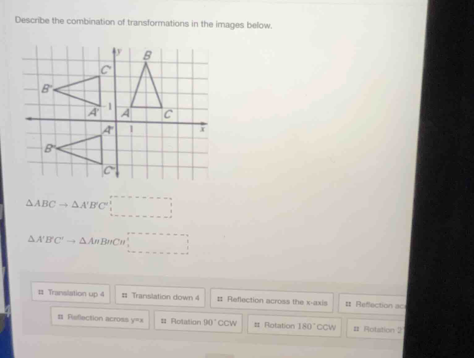 describe the combination of transformations in the images below. $\\tri…