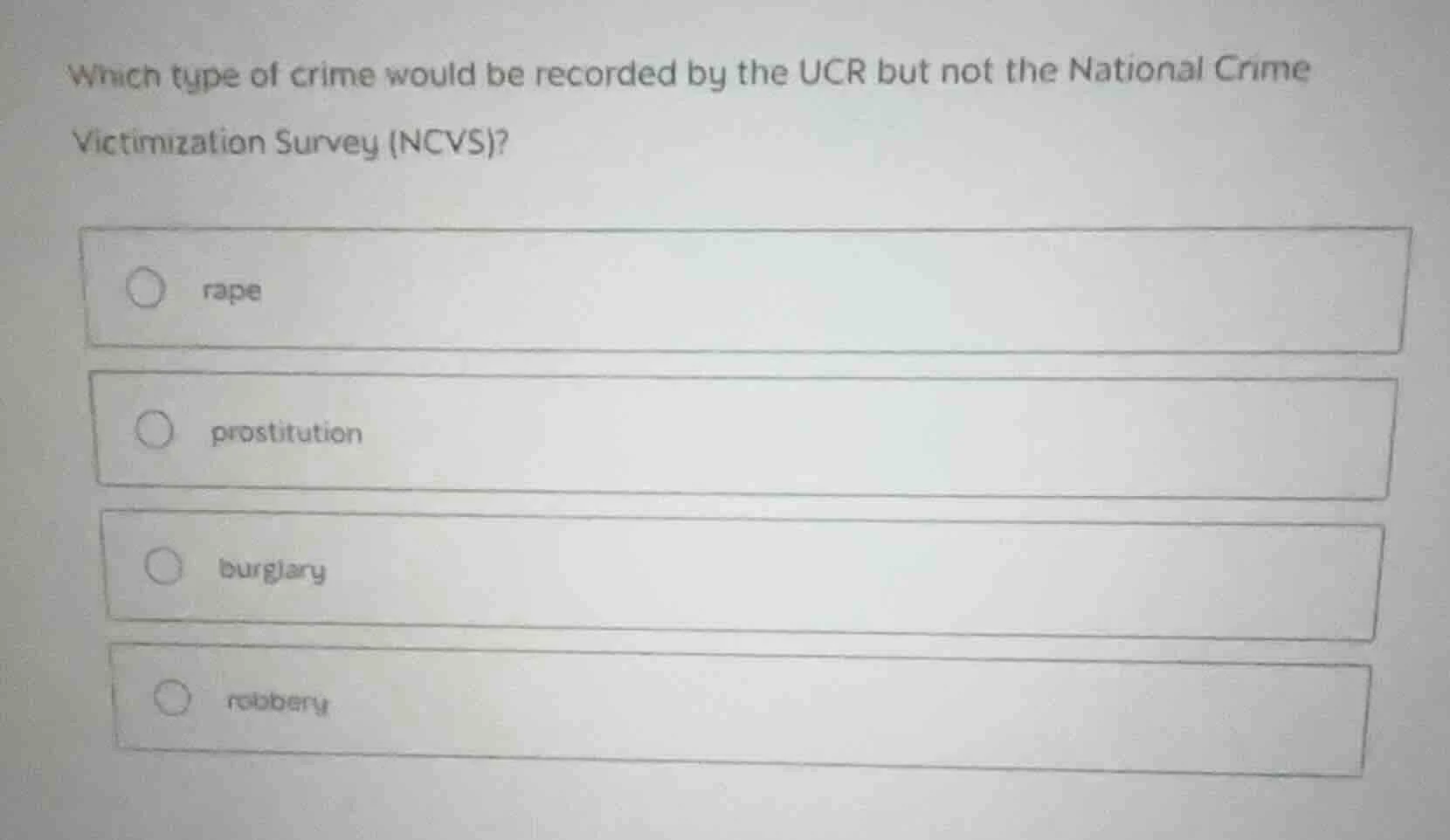 which type of crime would be recorded by the ucr but not the national c…