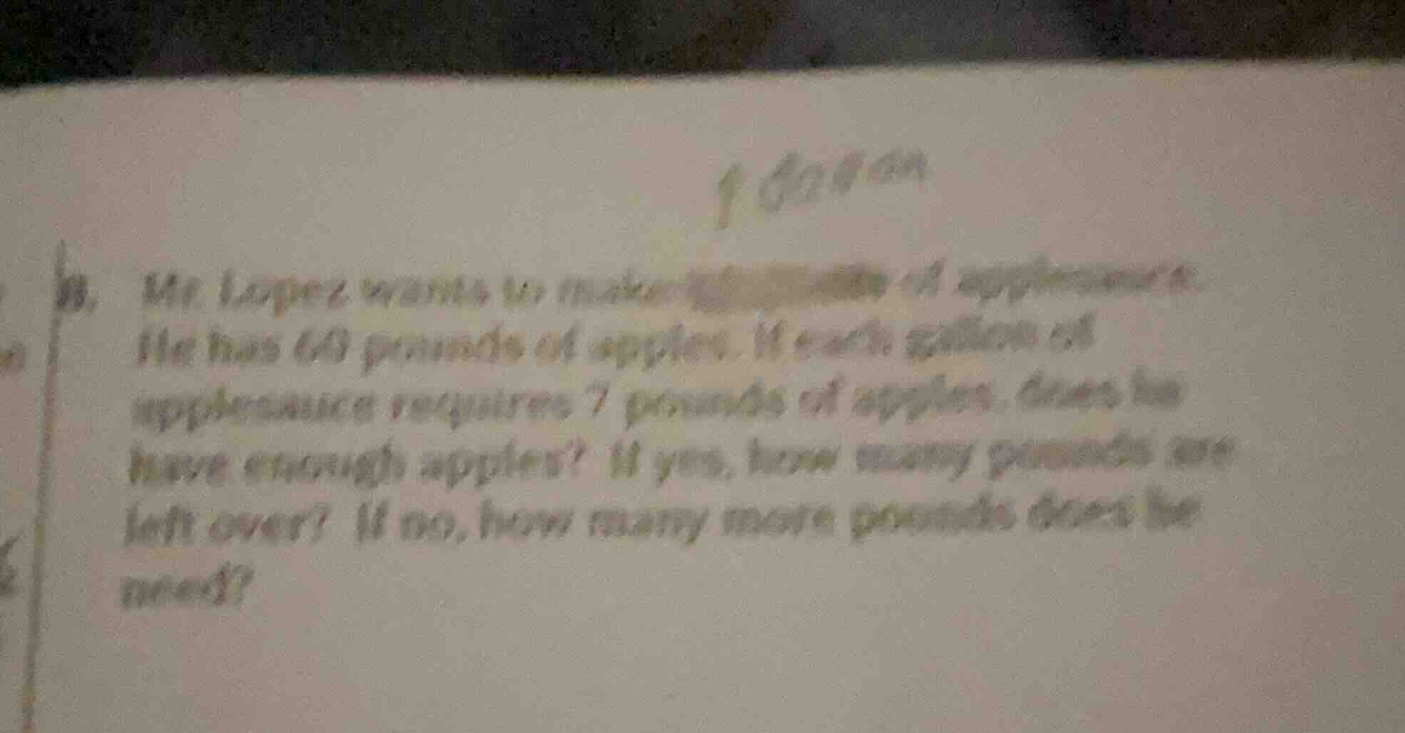 b. mr. lopez wants to make 8 gallons of applejuice. he has 60 pounds of…