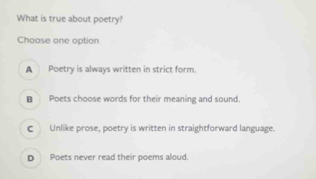 what is true about poetry? choose one option a poetry is always written…