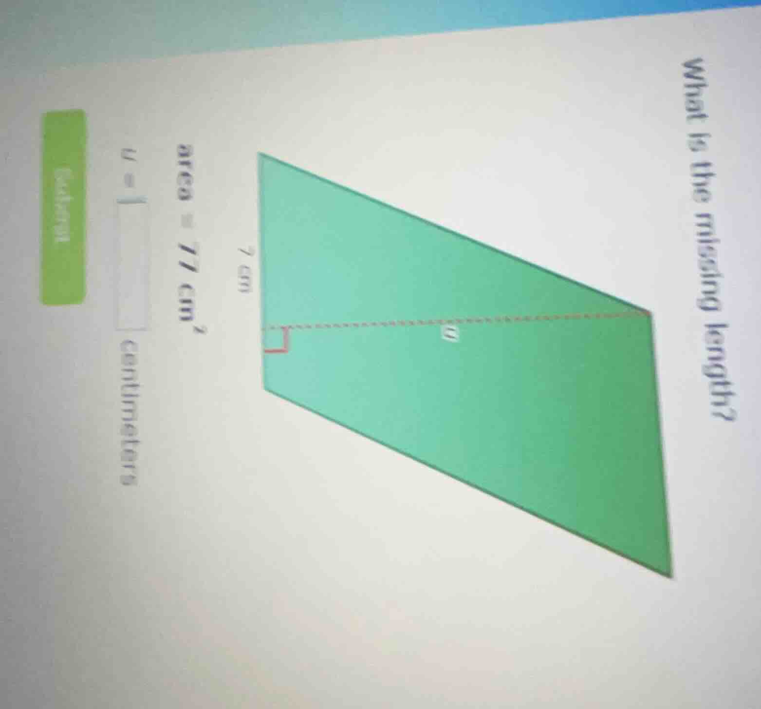 what is the missing length? area = 77 cm² w = \\boxed{} centimeters