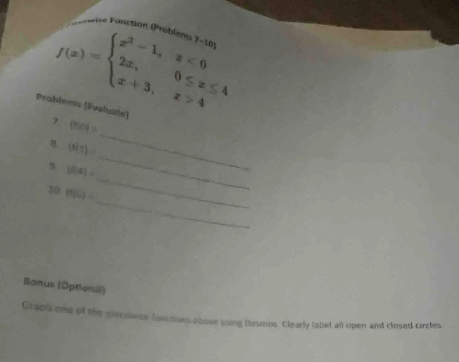 piecewise function (problems 7-10) $f(x)=\\begin{cases}x^2 - 1, & x < 0…