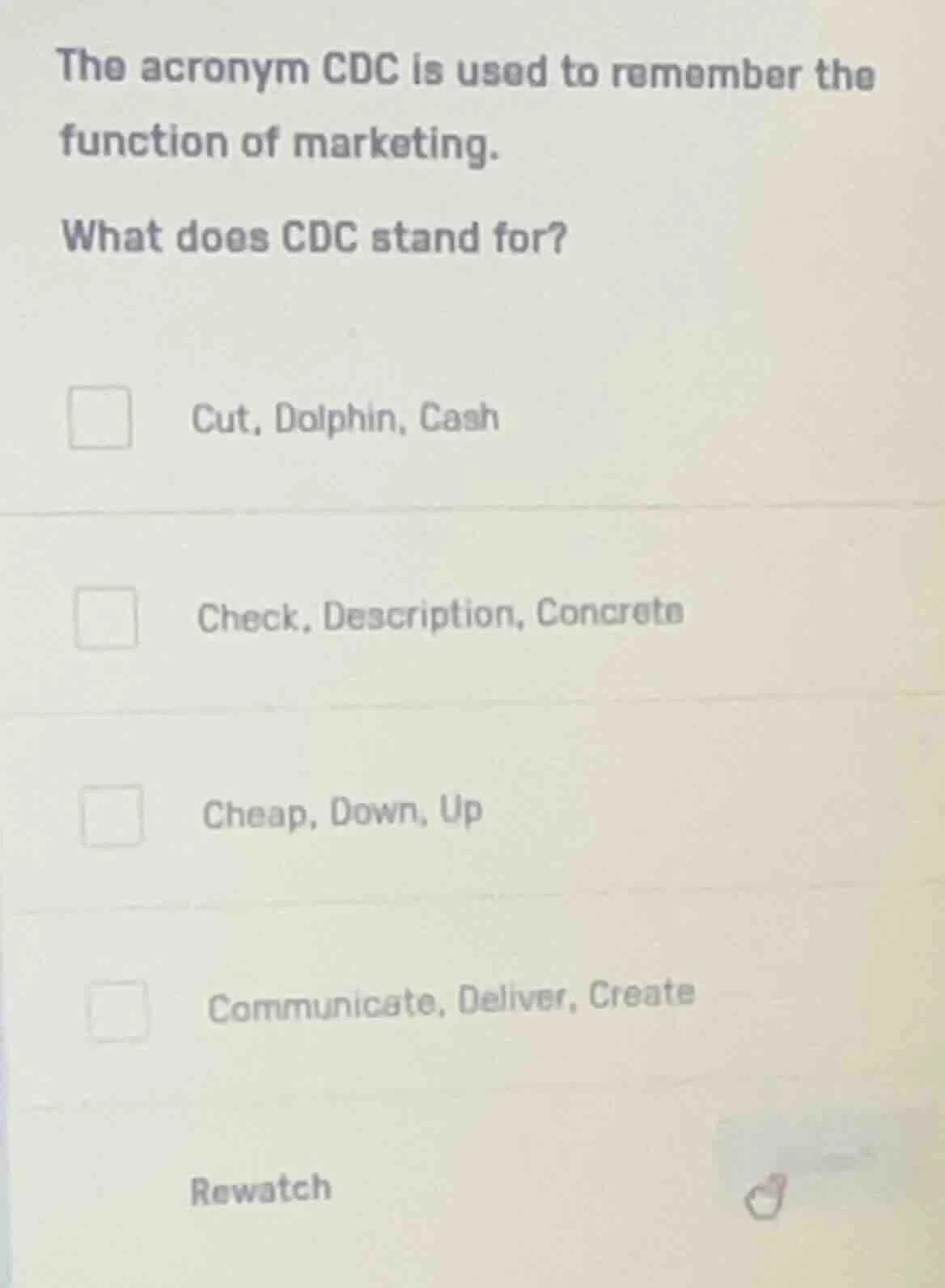 the acronym cdc is used to remember the function of marketing. what doe…