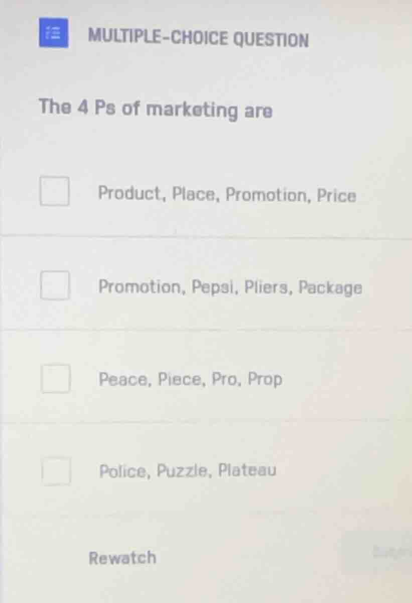 multiple-choice question the 4 ps of marketing are product, place, prom…