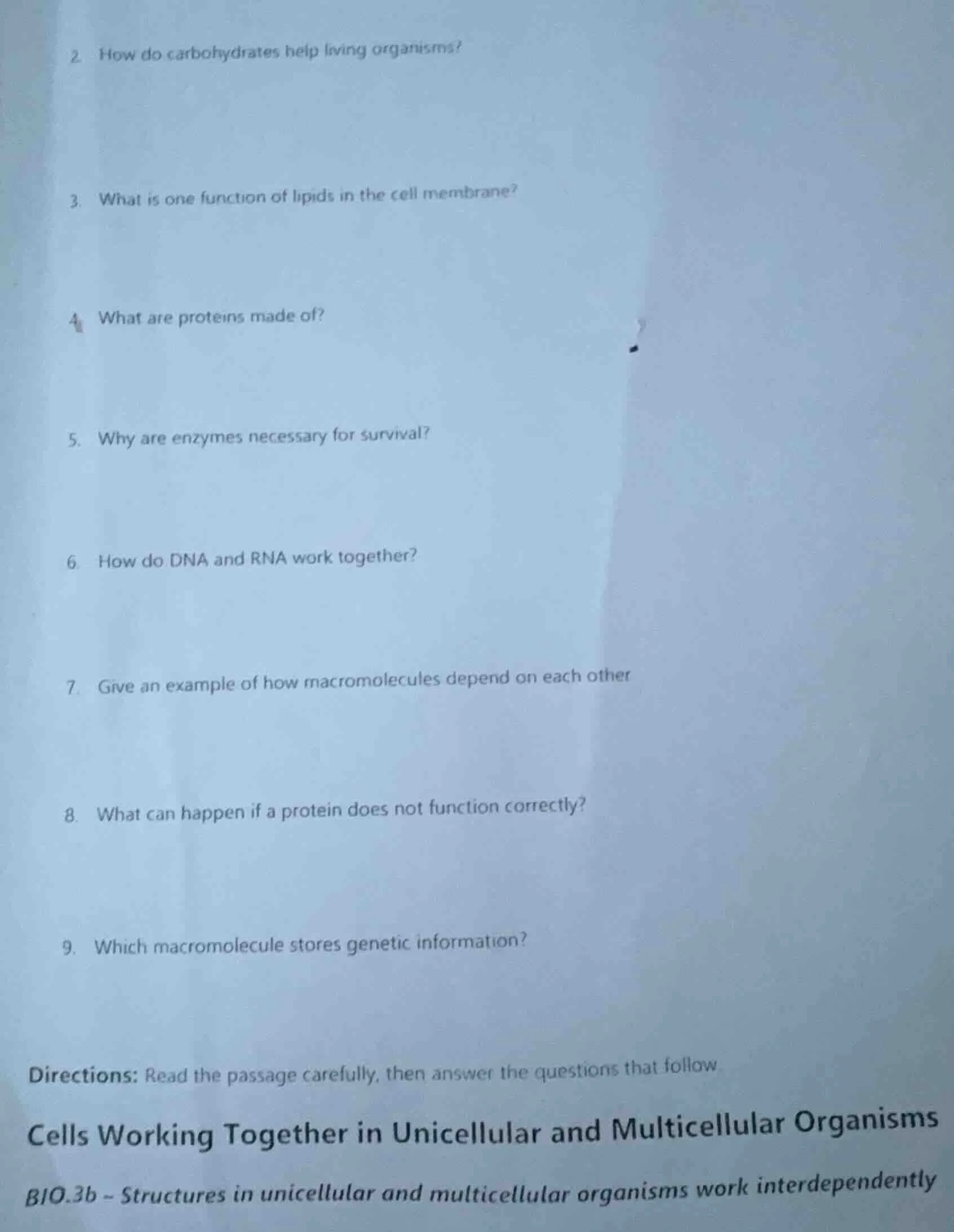 2. how do carbohydrates help living organisms? 3. what is one function …