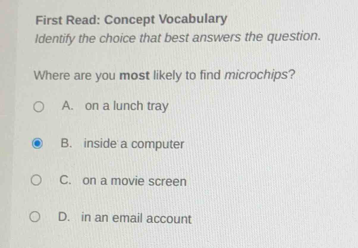 first read: concept vocabulary identify the choice that best answers th…