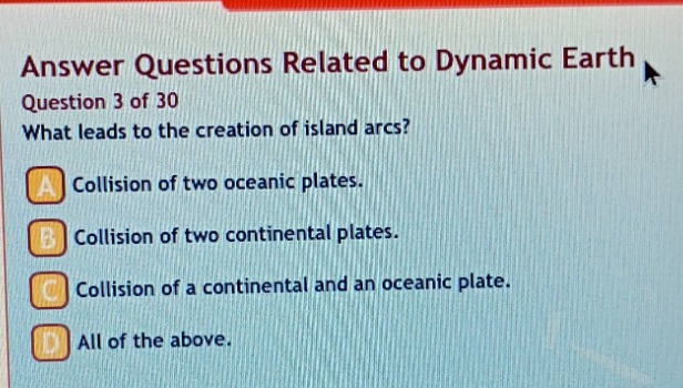 answer questions related to dynamic earth question 3 of 30 what leads t…