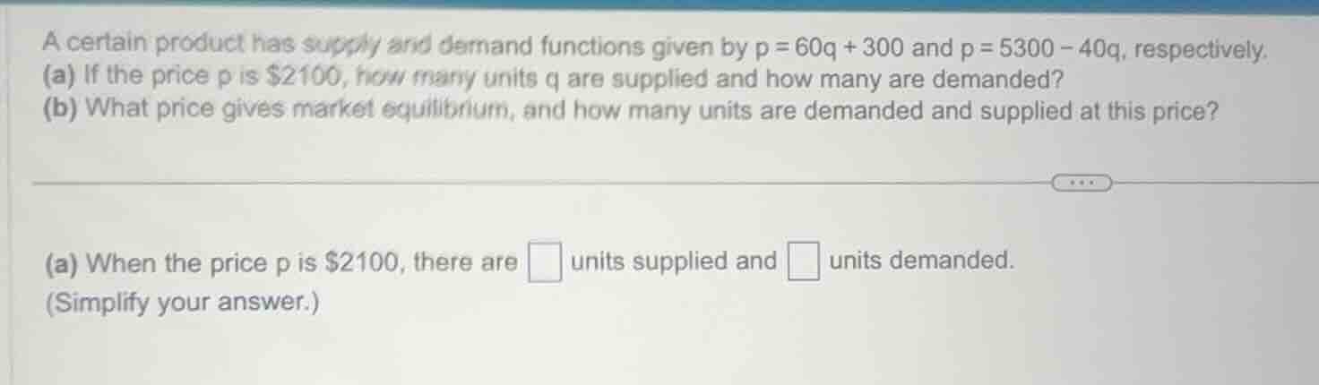 a certain product has supply and demand functions given by $p = 60q + 3…