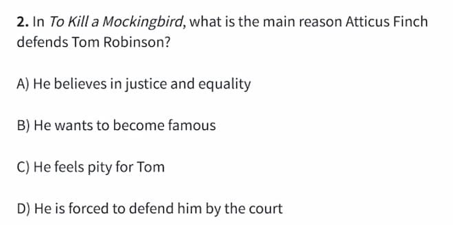 2. in to kill a mockingbird, what is the main reason atticus finch defe…