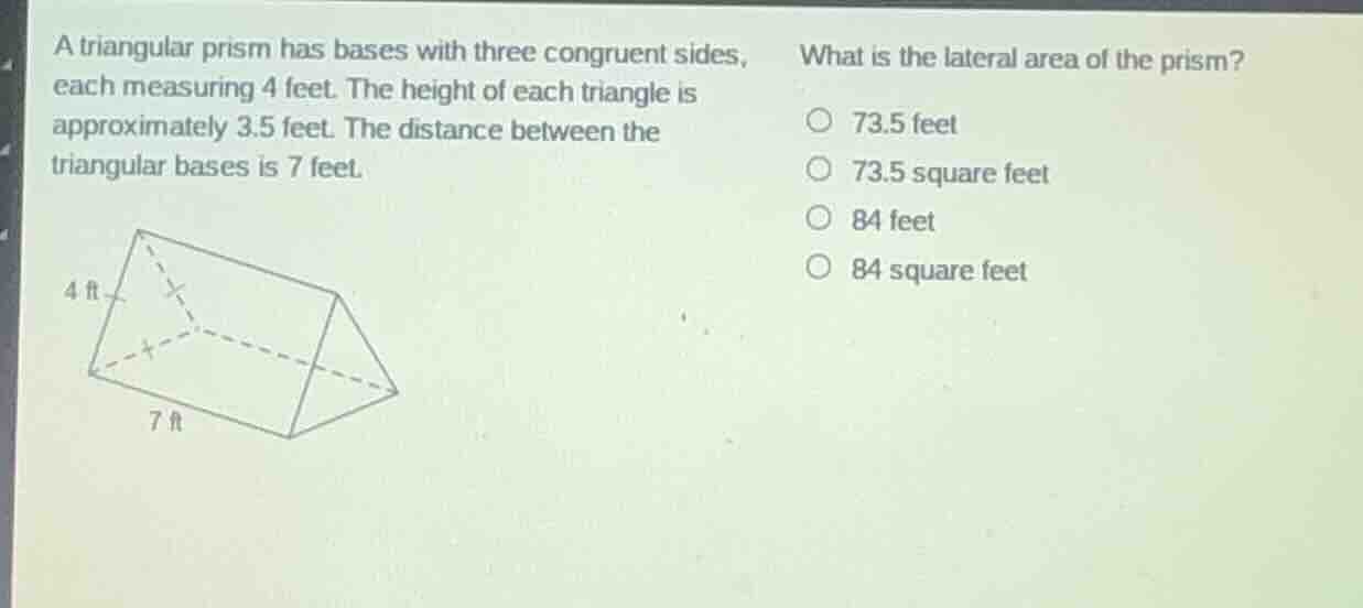 a triangular prism has bases with three congruent sides, each measuring…