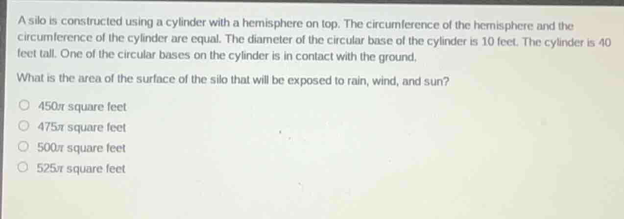 a silo is constructed using a cylinder with a hemisphere on top. the ci…