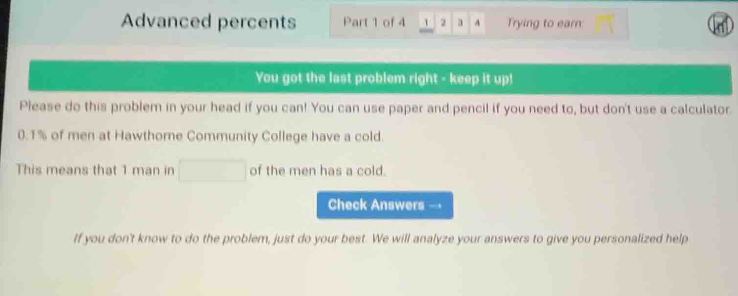 advanced percents part 1 of 4 1 2 3 4 trying to earn you got the last p…