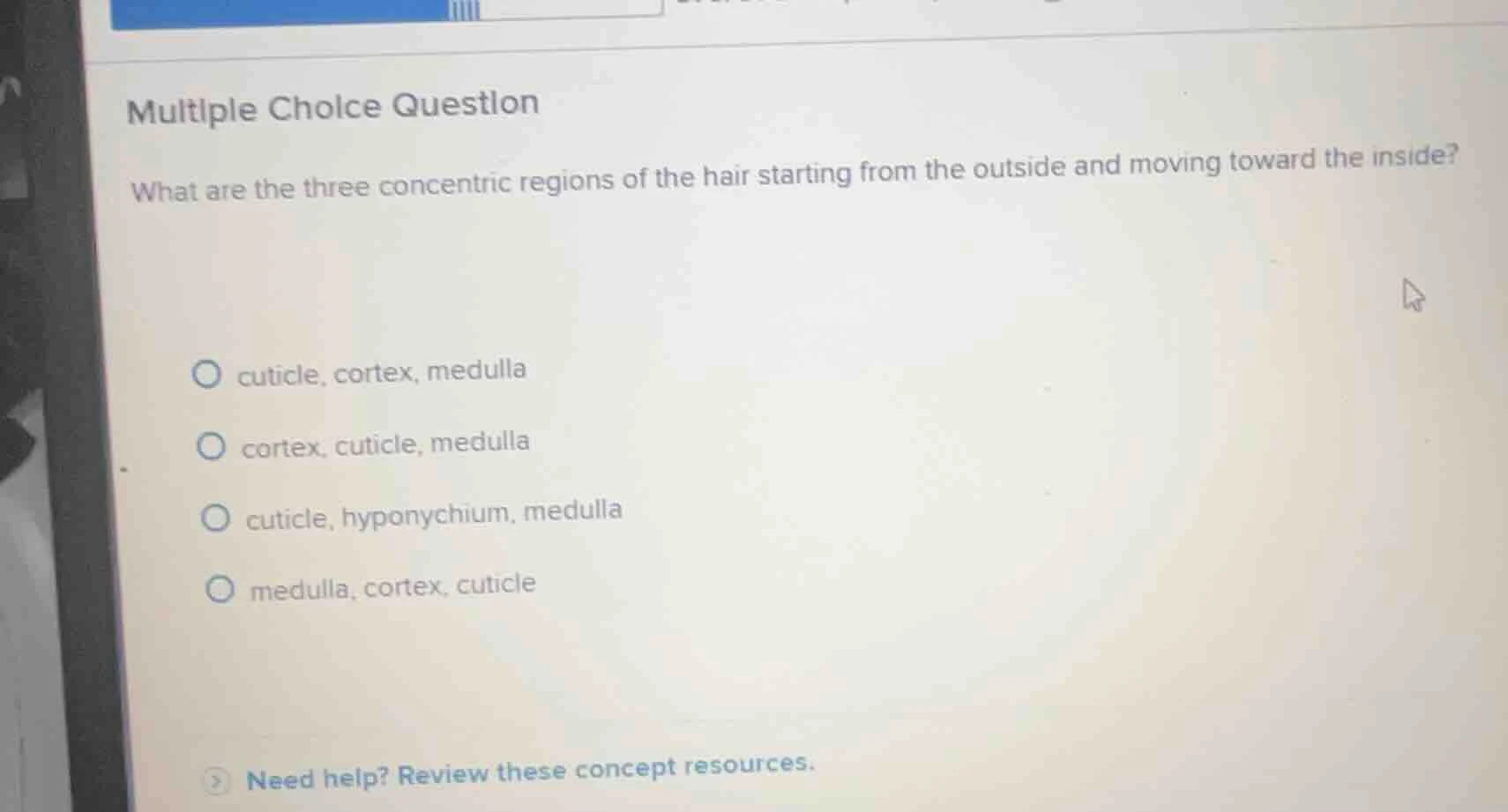 multiple choice question what are the three concentric regions of the h…