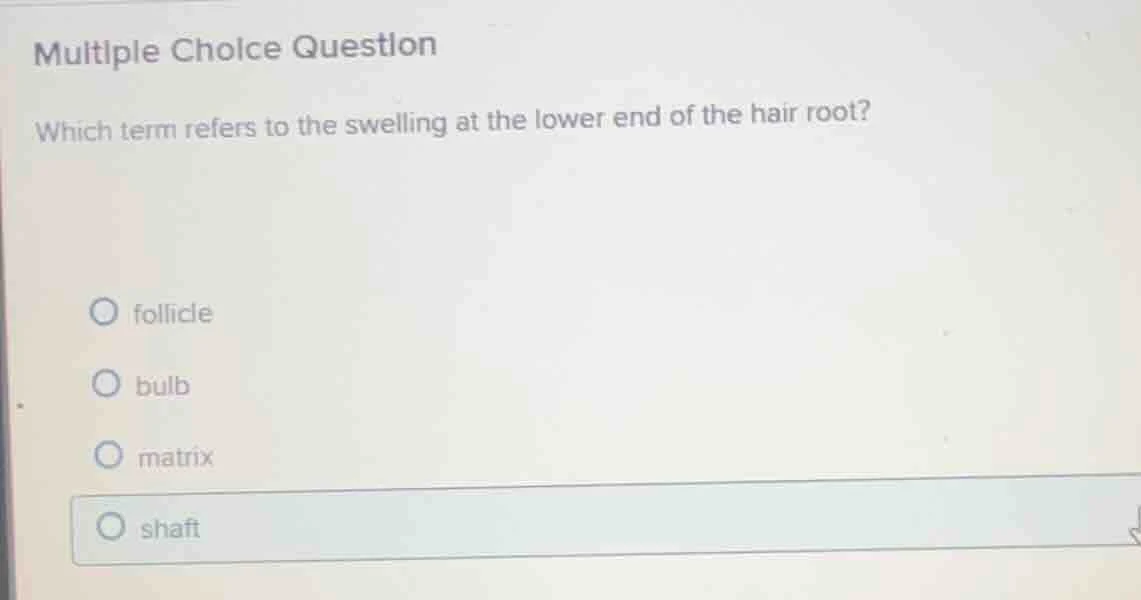 multiple choice question which term refers to the swelling at the lower…