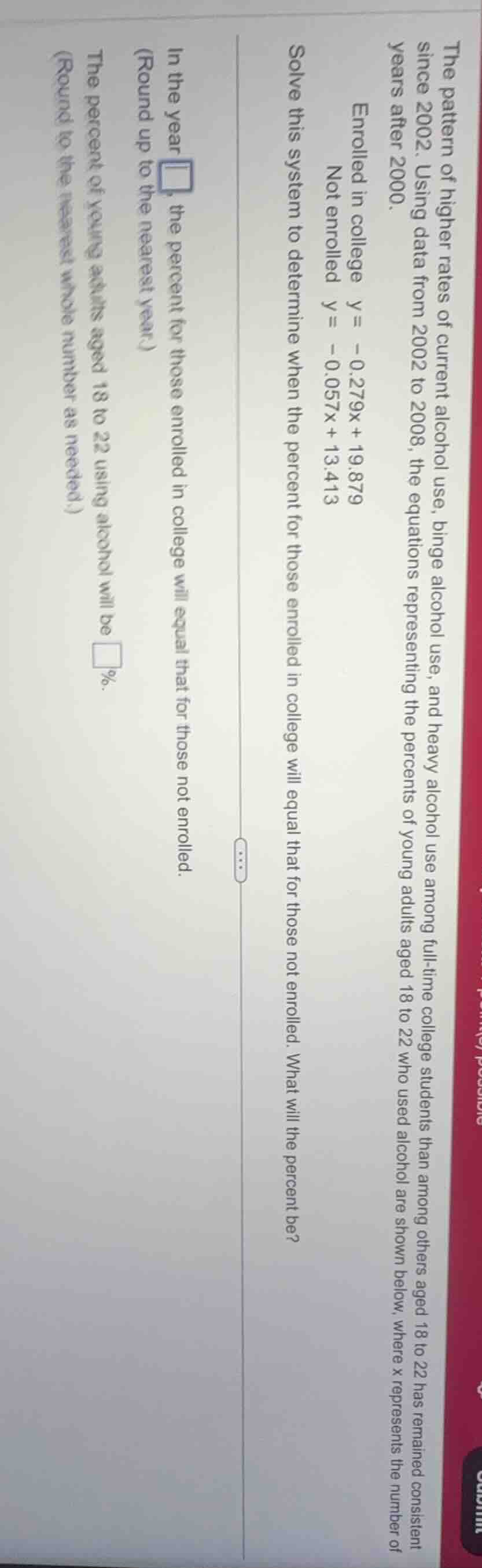 the pattern of higher rates of current alcohol use, binge alcohol use, …