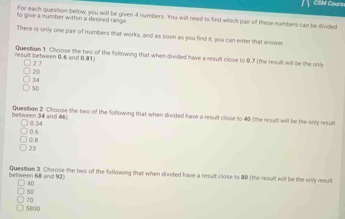 for each question below, you will be given 4 numbers you will need to f…