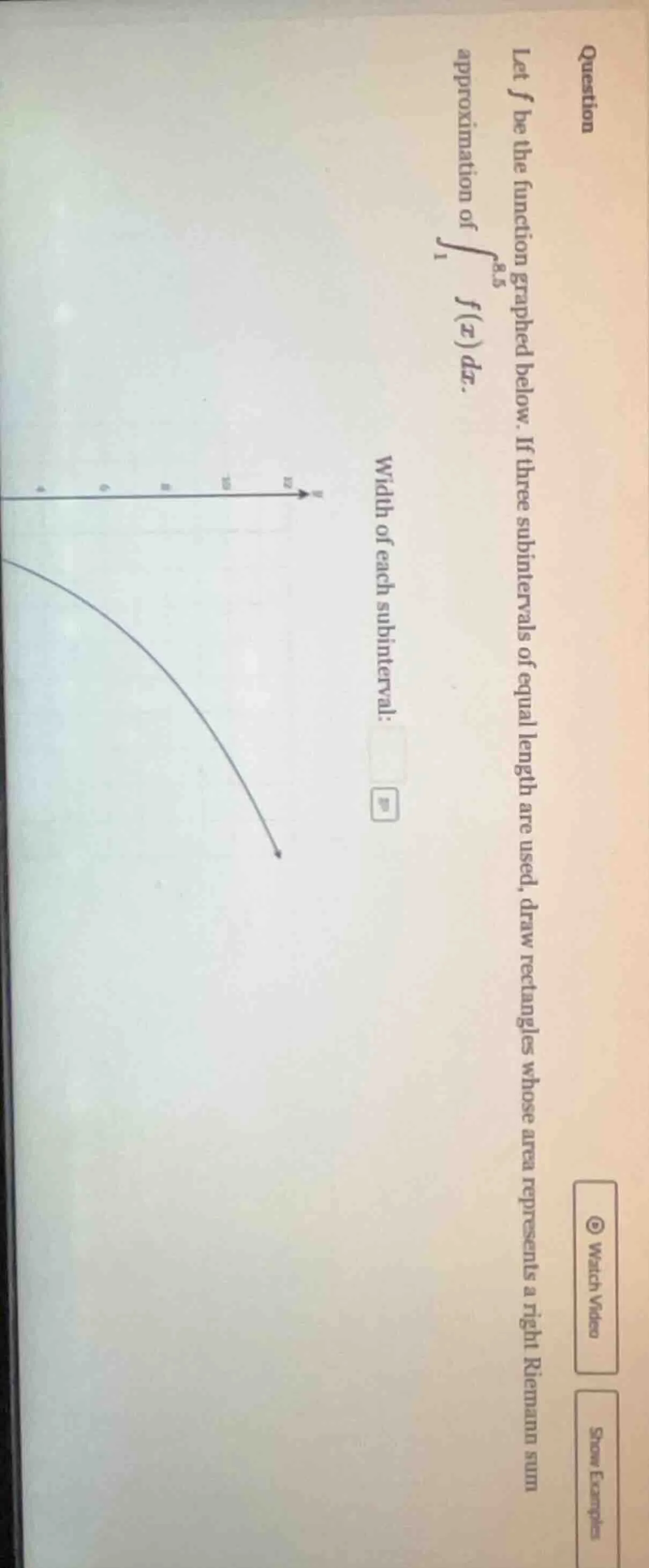 question let f be the function graphed below. if three subintervals of …