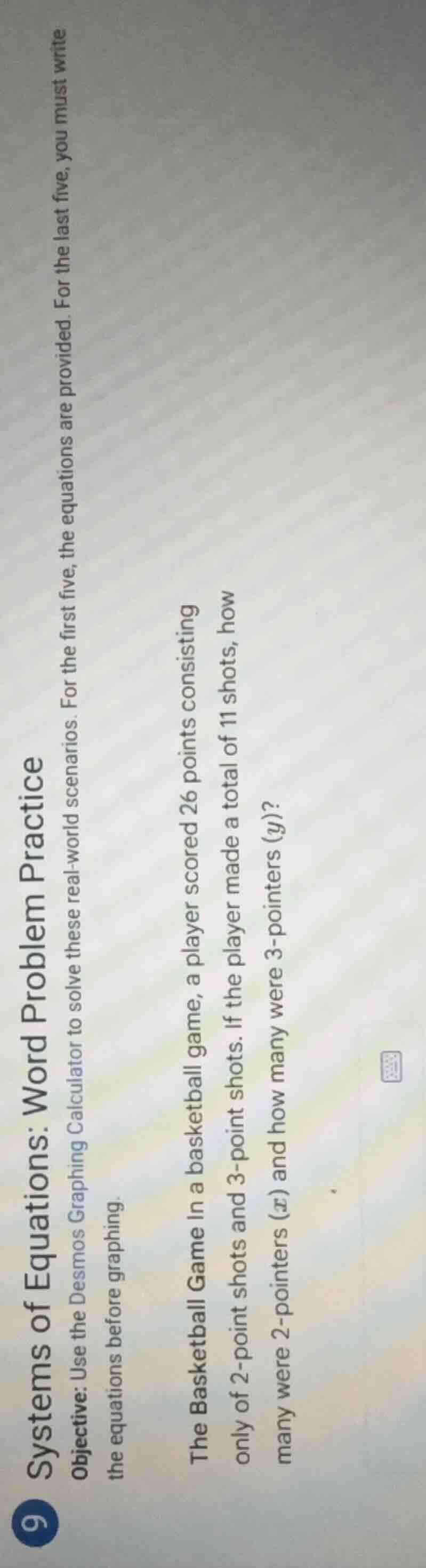 9 systems of equations: word problem practice objective: use the desmos…