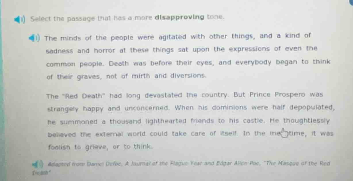 select the passage that has a more disapproving tone. the minds of the …