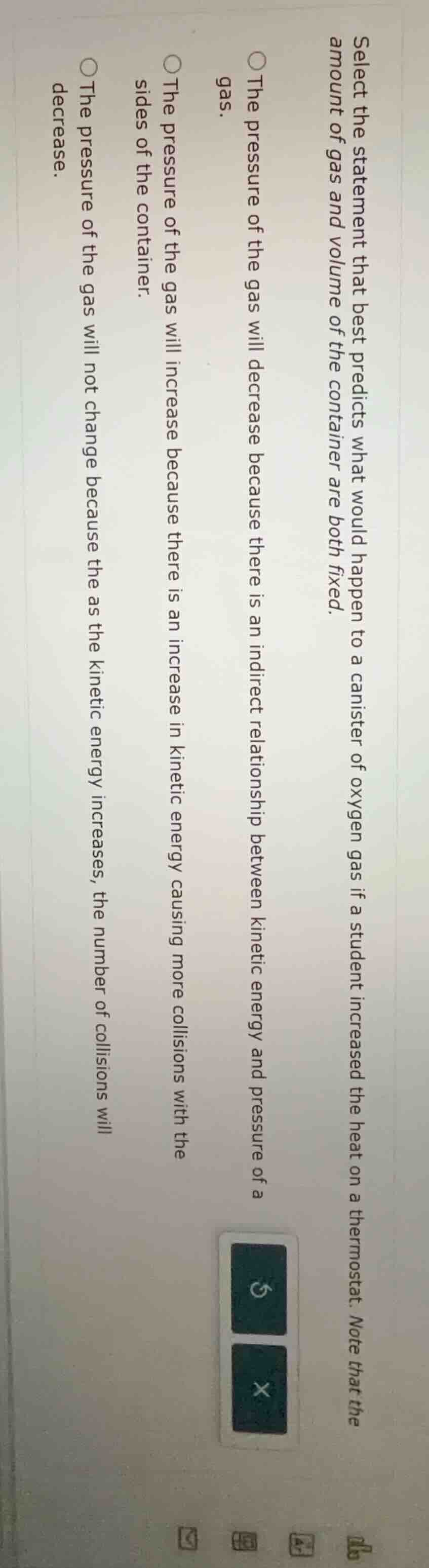 select the statement that best predicts what would happen to a canister…
