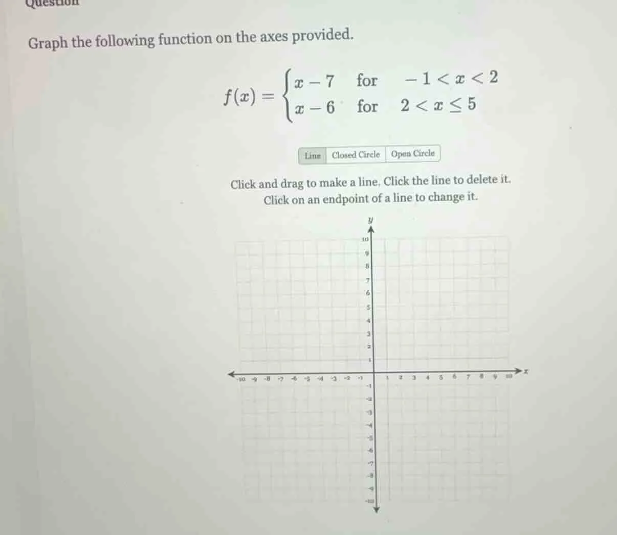 graph the following function on the axes provided. $f(x)=\\begin{cases}…