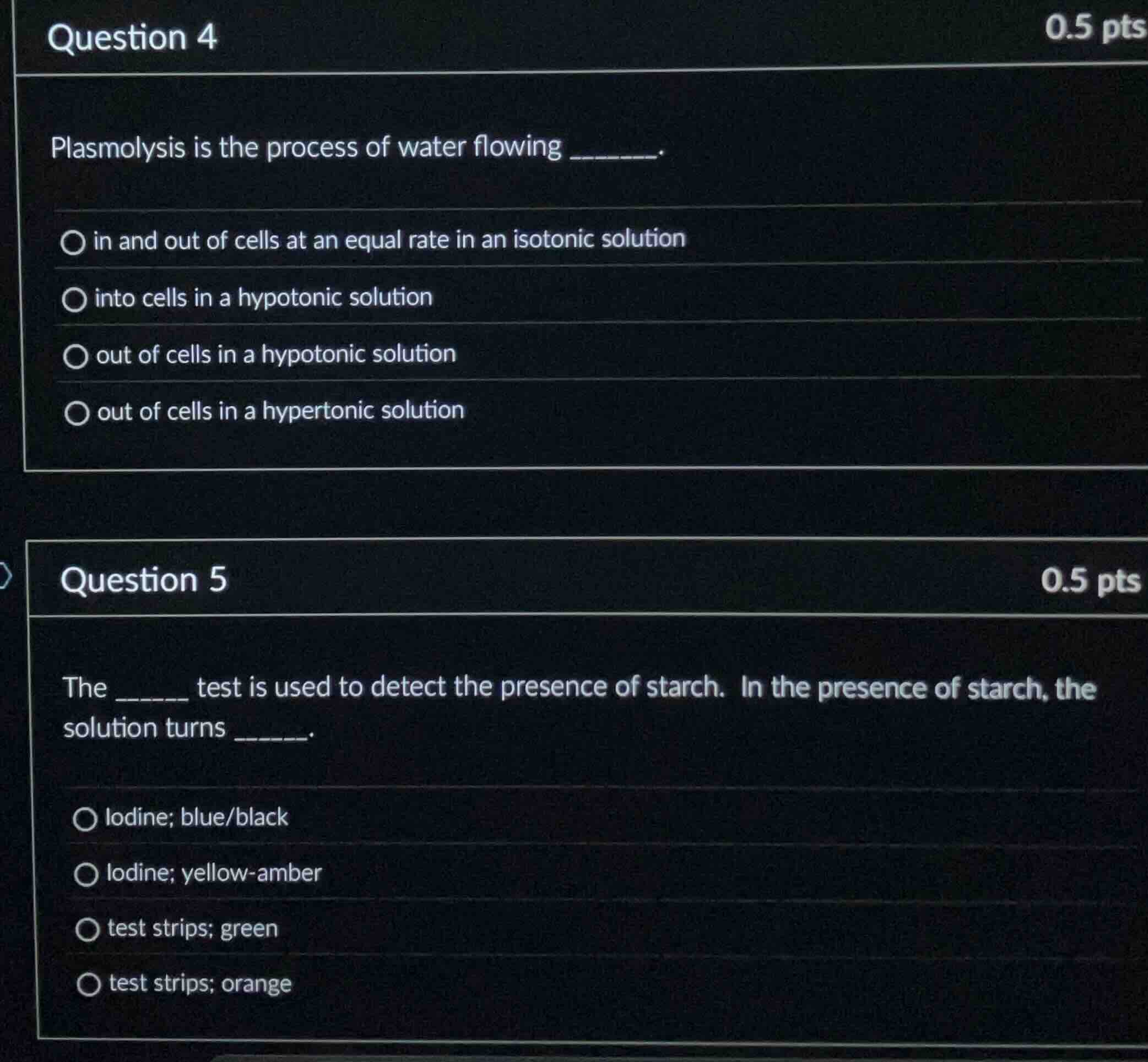 question 4 0.5 pts plasmolysis is the process of water flowing ______. …