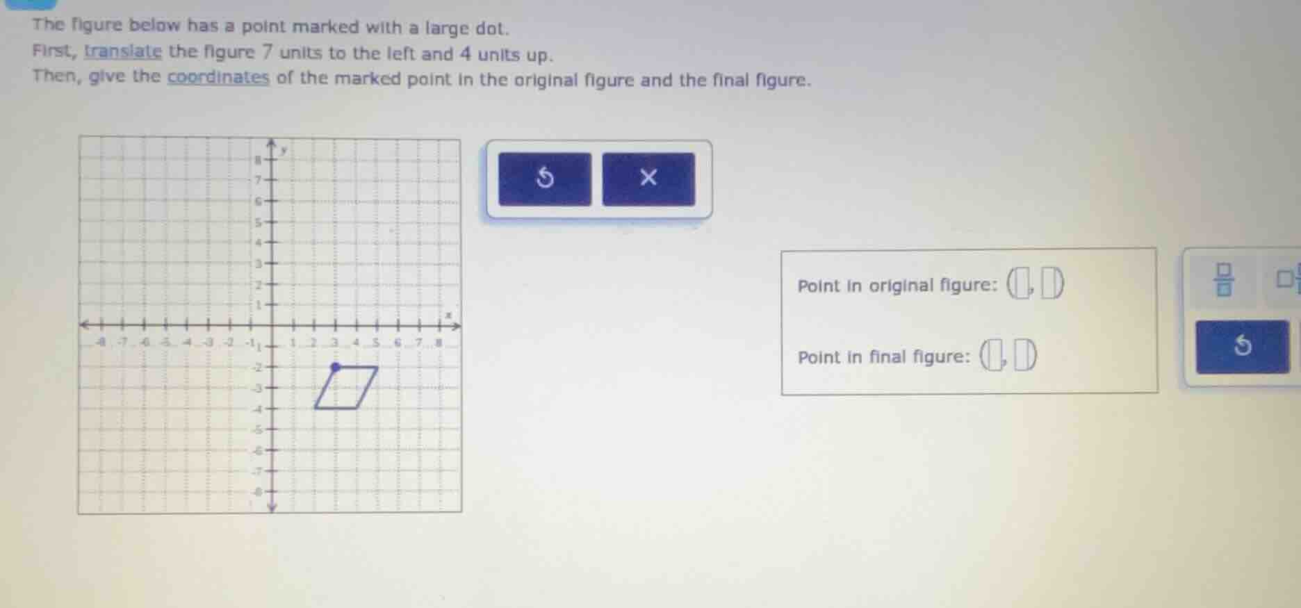 the figure below has a point marked with a large dot. first, translate …