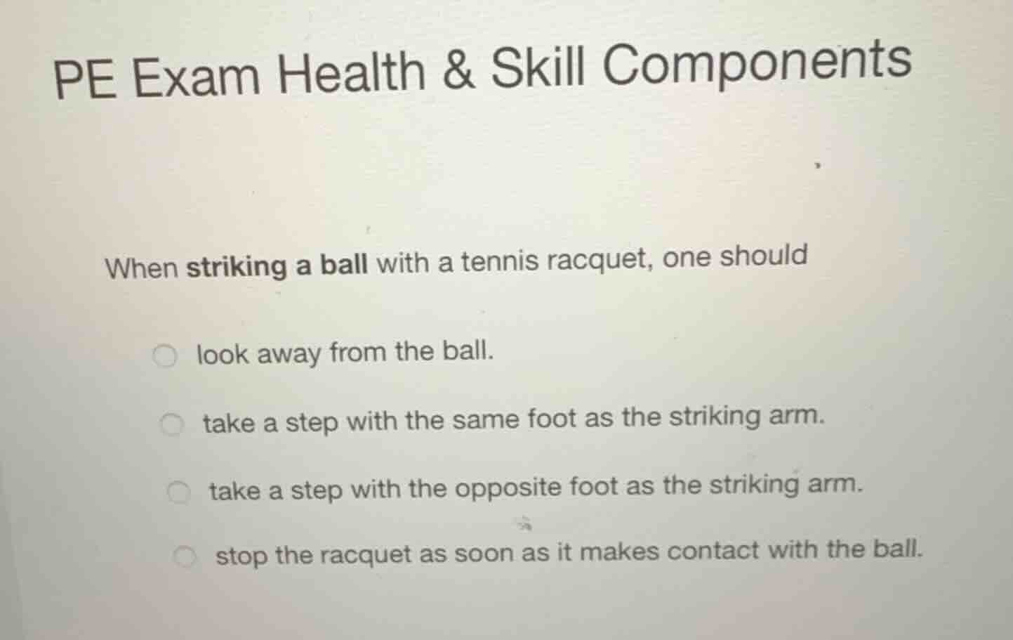 pe exam health & skill components when striking a ball with a tennis ra…
