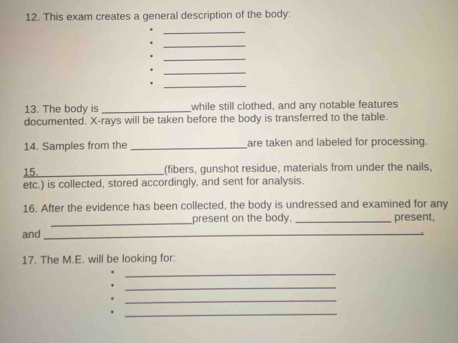 12. this exam creates a general description of the body: • ____________…