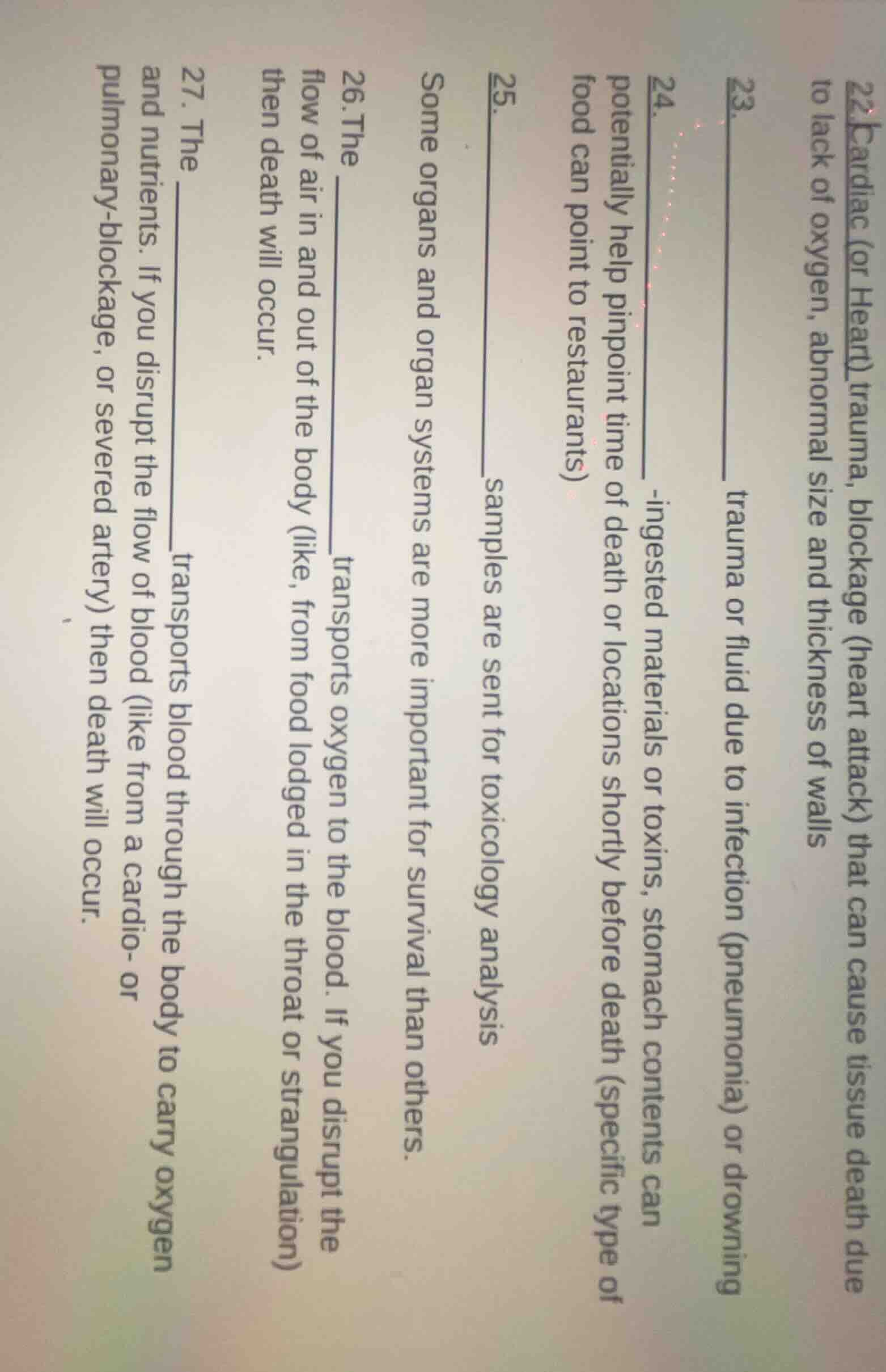 22. cardiac (or heart) trauma, blockage (heart attack) that can cause t…