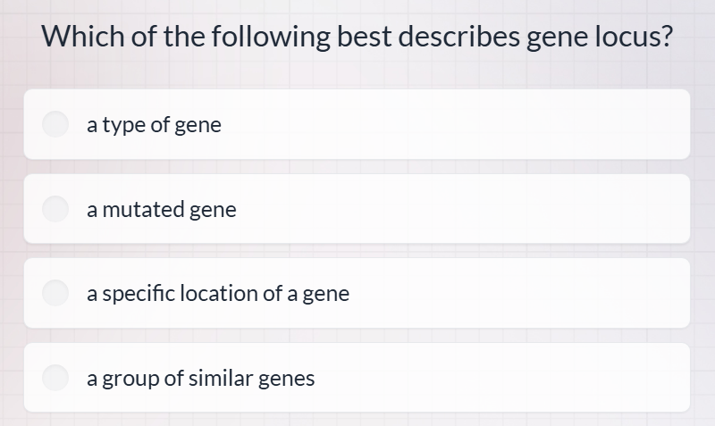 which of the following best describes gene locus? a type of gene a muta…