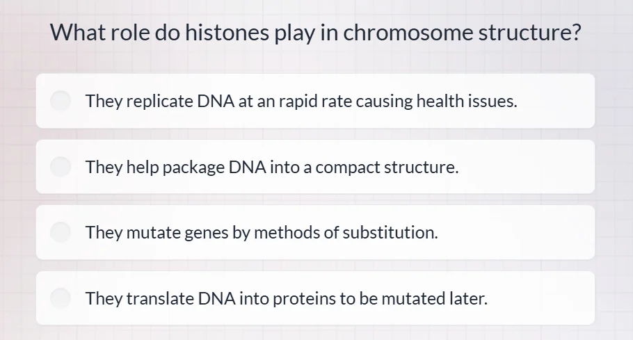 what role do histones play in chromosome structure? they replicate dna …