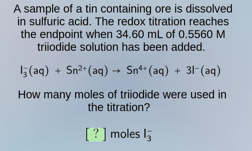 a sample of a tin containing ore is dissolved in sulfuric acid. the red…