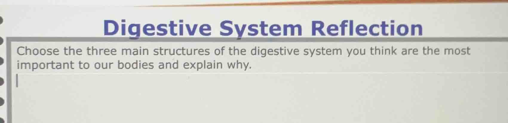 digestive system reflection choose the three main structures of the dig…