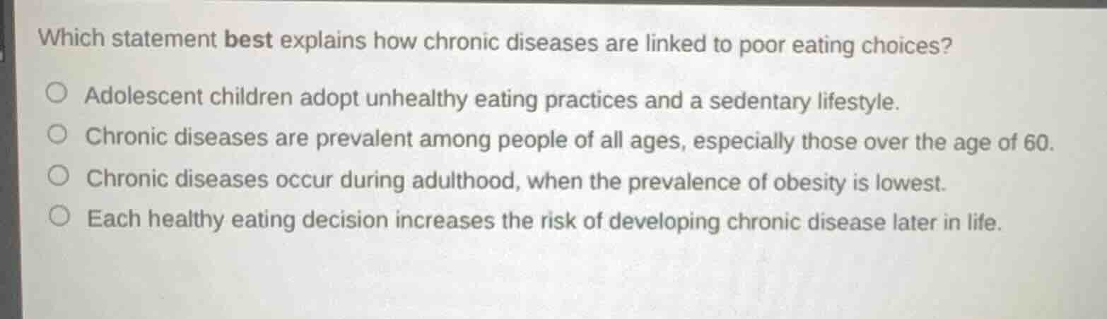 which statement best explains how chronic diseases are linked to poor e…